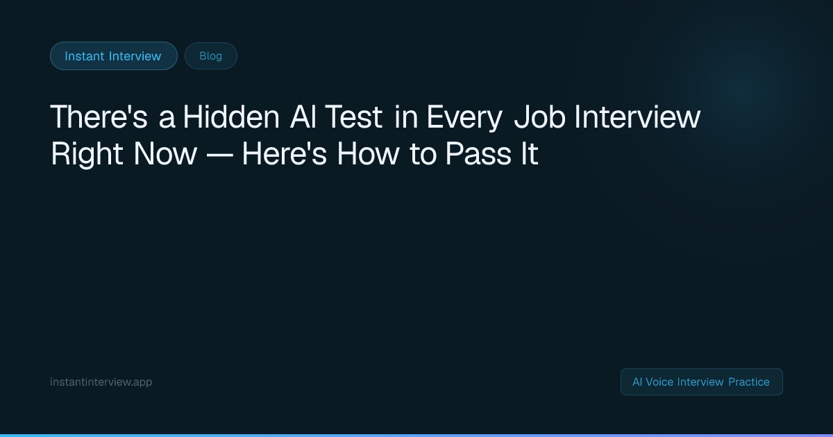 The Hidden AI Test in Job Interviews | Instant Interview